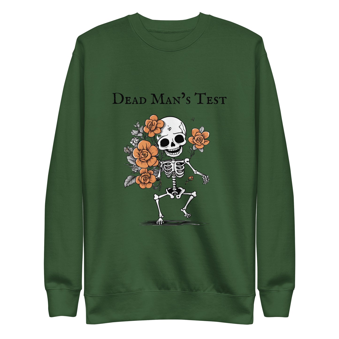Dead Man's Test Unisex Premium Sweatshirt